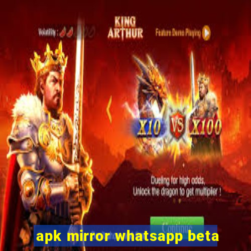 apk mirror whatsapp beta